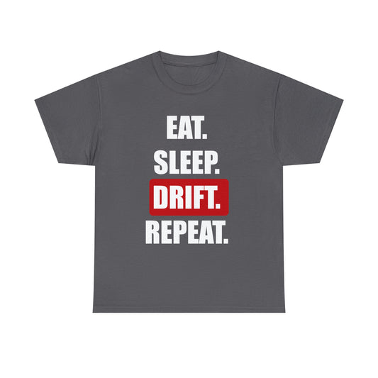Unisex Short Sleeve T-Shirt, Eat Sleep Drift Repeat, AeroSlick