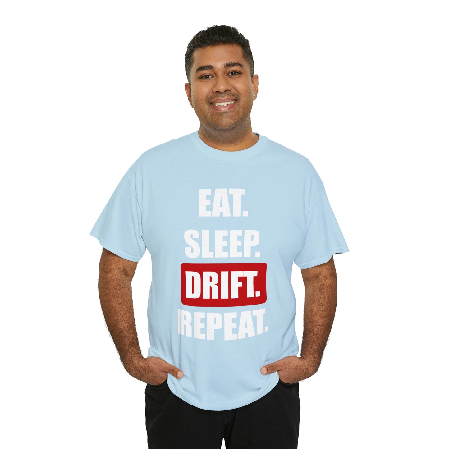 Eat Sleep Drift Repeat T-shirt