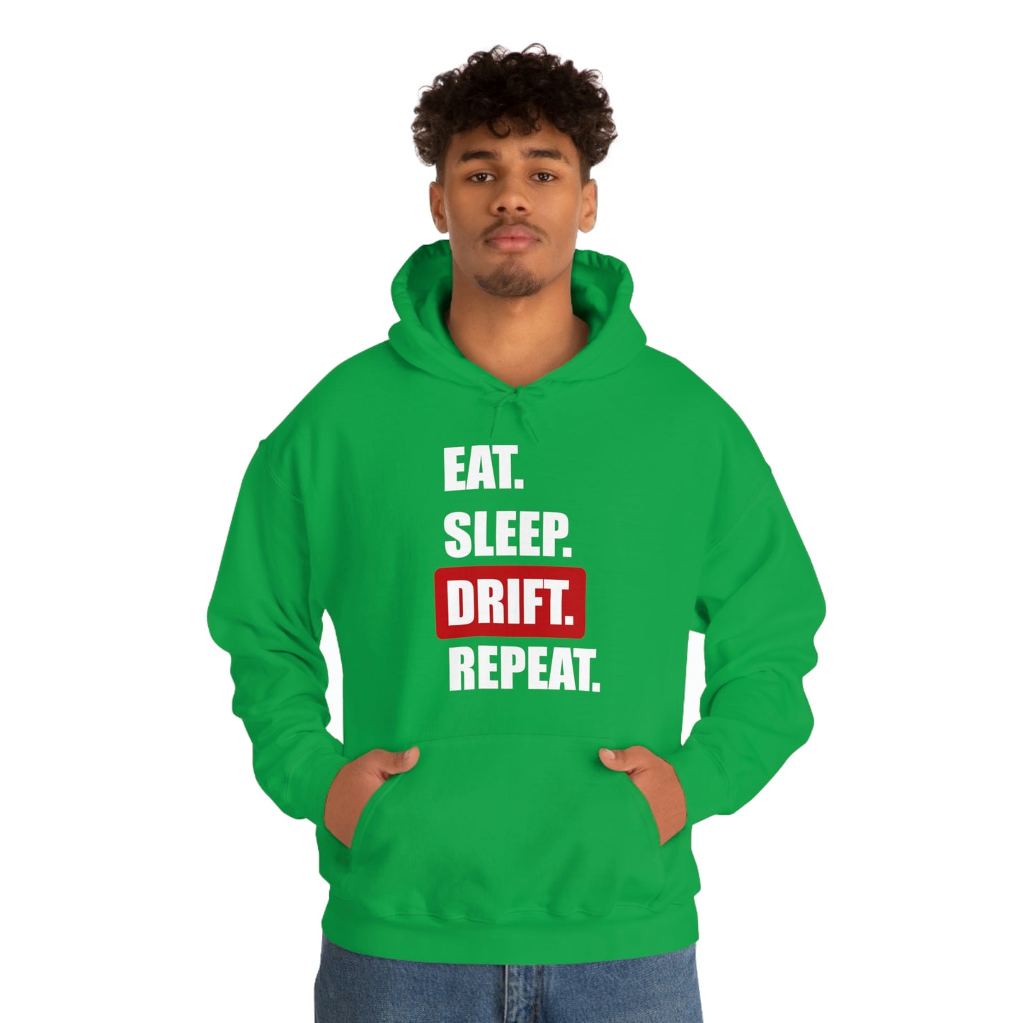 Eat Sleep Drift Repeat Hooded Sweatshirt