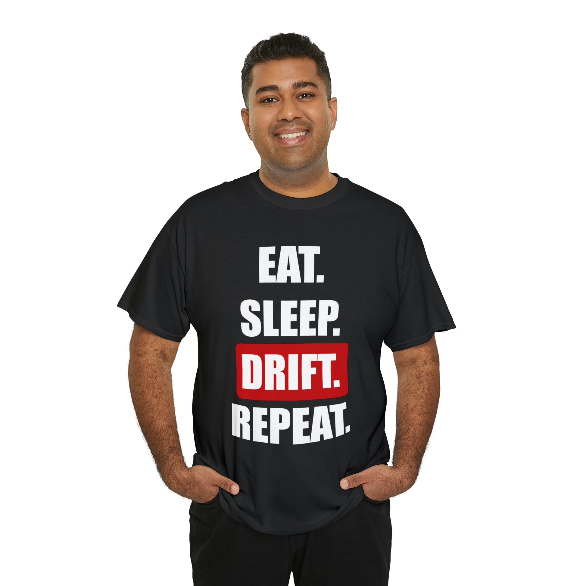 Unisex Short Sleeve T-Shirt, Eat Sleep Drift Repeat, AeroSlick