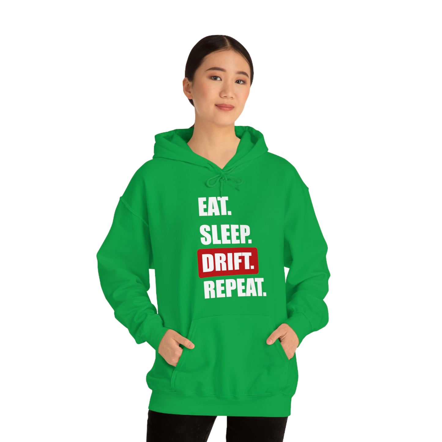 Eat Sleep Drift Repeat Hooded Sweatshirt